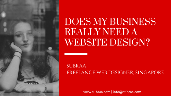 Do I really need a Website - Subraa Freelance Web Developer