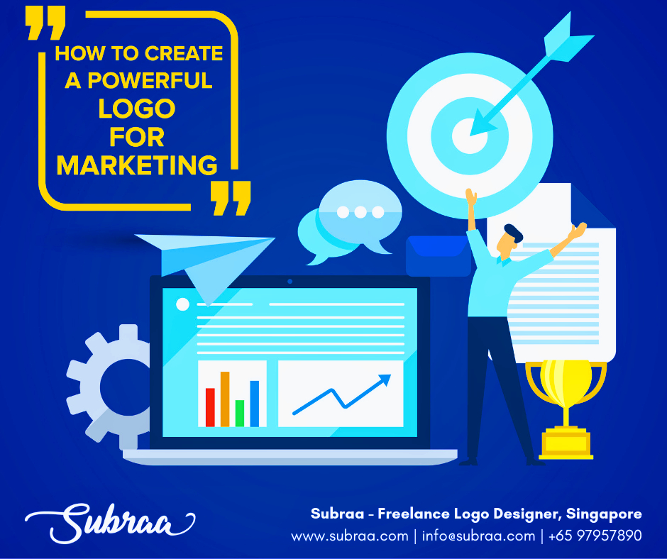 How to create a powerful logo for marketing - By Subraa, logo design in Singapore