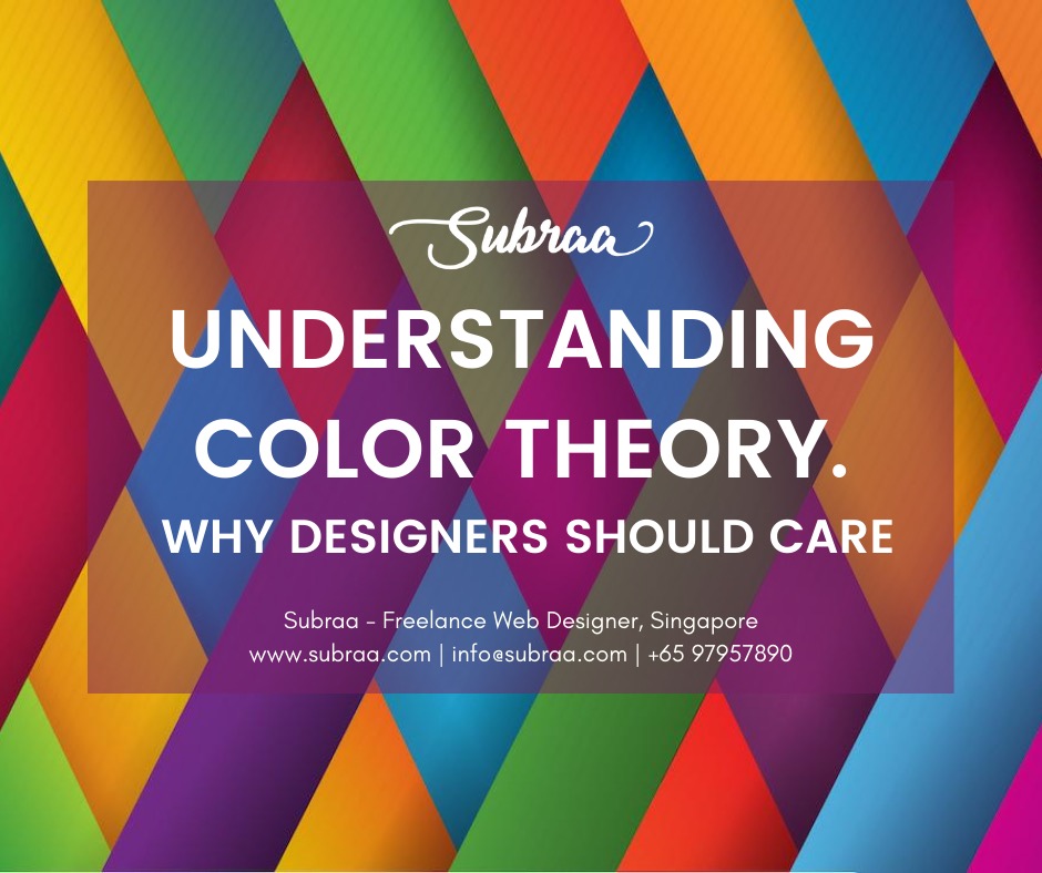 Web Design Colors - Subraa, Freelance Web Designer Singapore